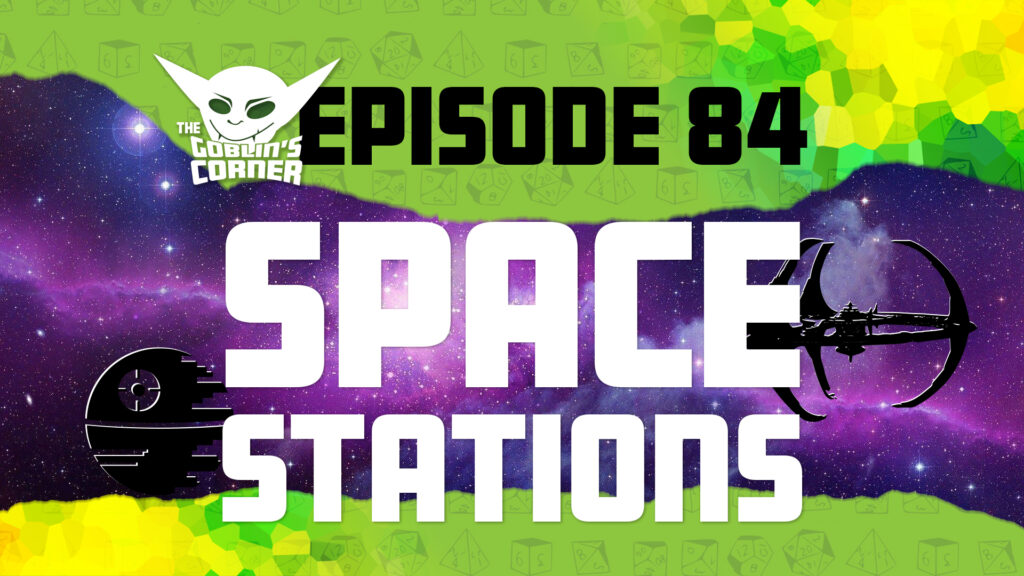 Episode 84: Space Stations