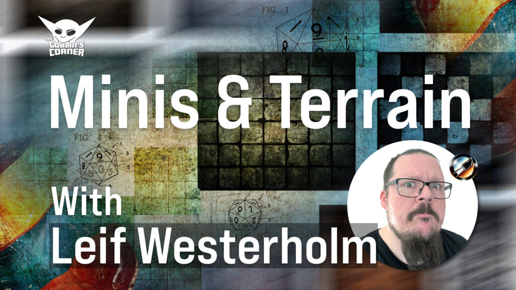 Episode 104: Minis & Terrain With Leif Westerholm