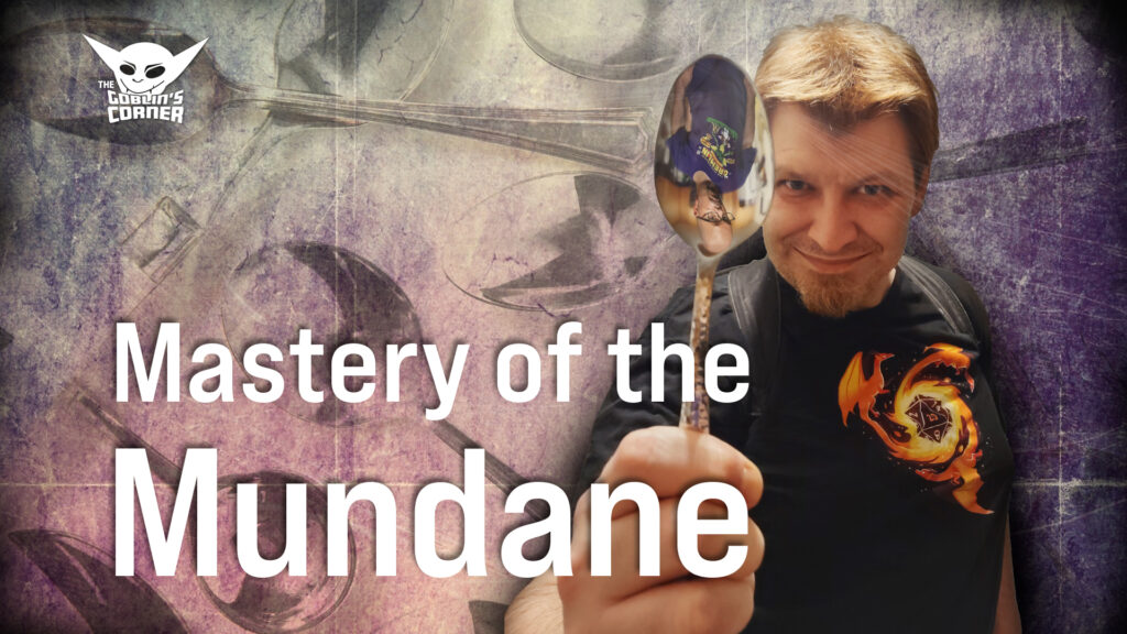 Episode 108: Mastery of the Mundane