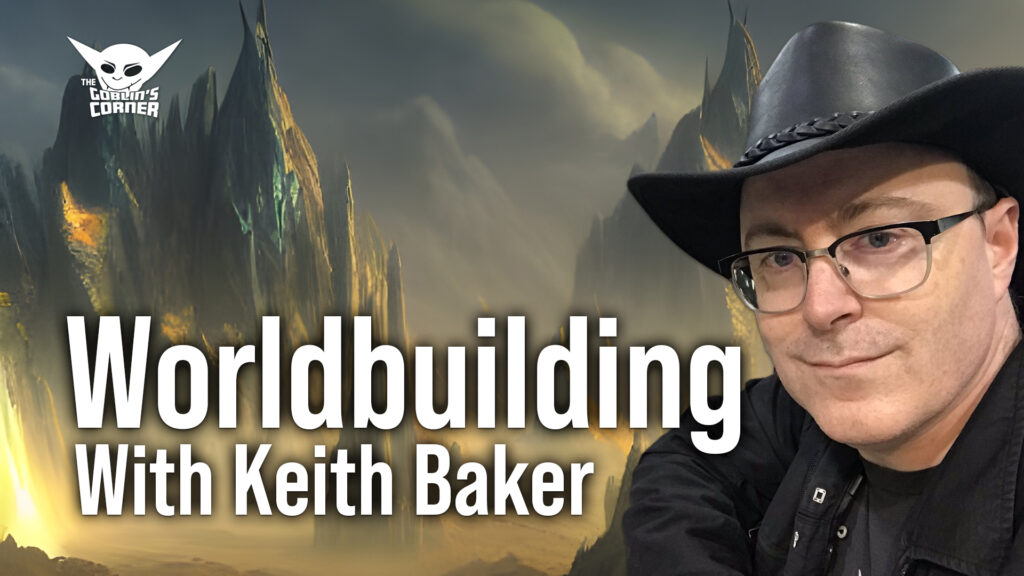Episode 129: World Building With Keith Baker