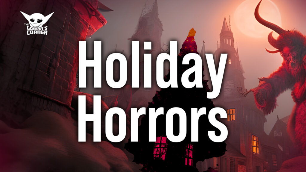 Episode 134: Holiday Horrors