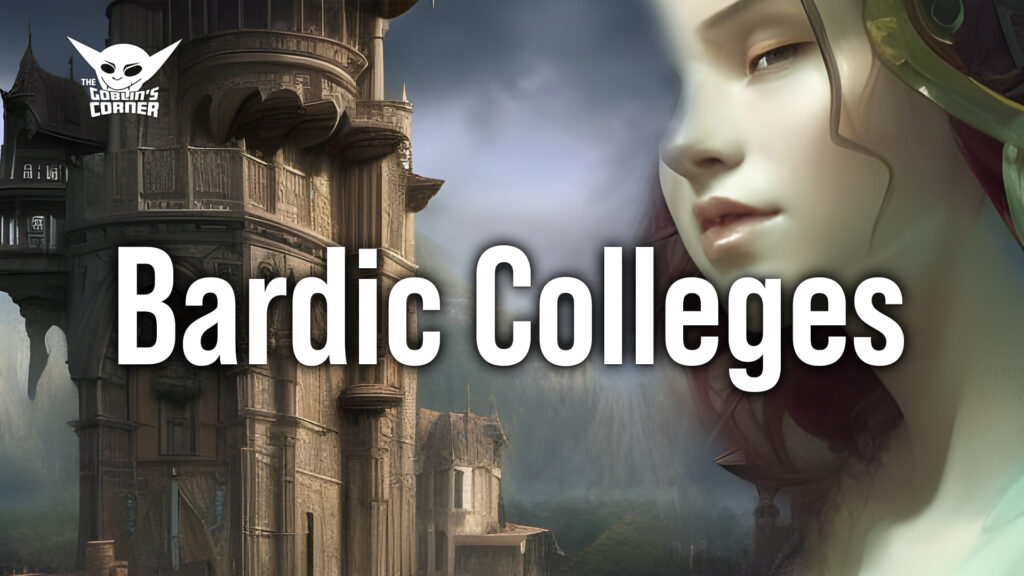 Episode 138: Bardic Colleges