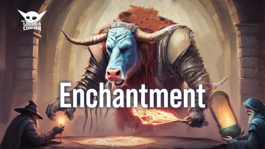 Episode 171 - Enthralling Enchantment