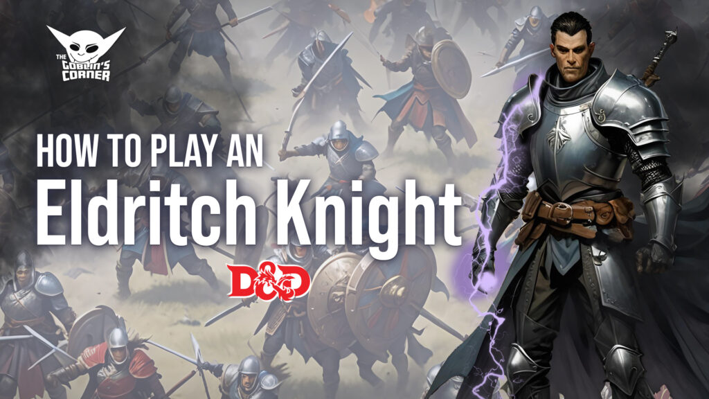 Episode 186 - Gish’n It Up With the Eldritch Knight