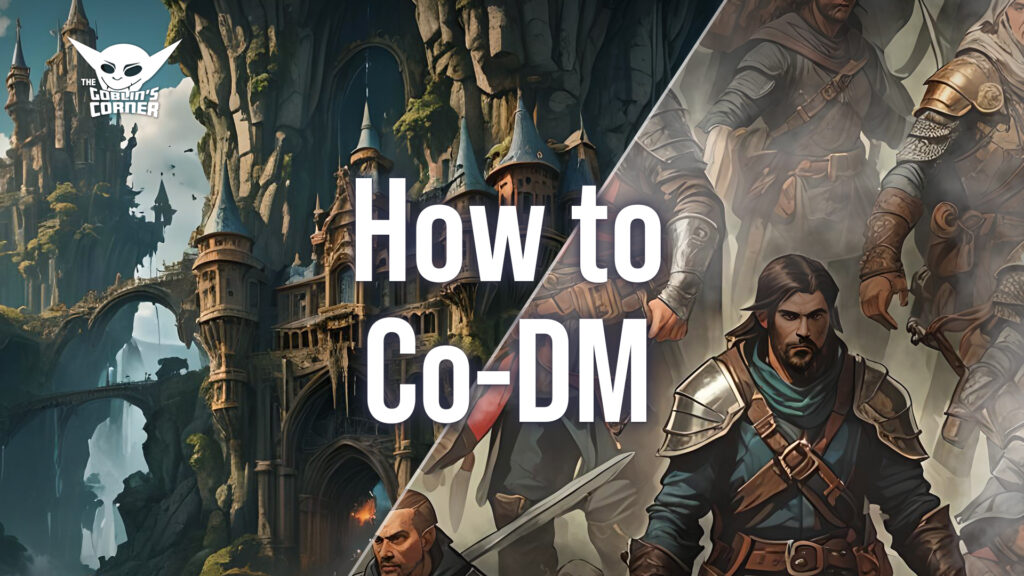 Episode 191 - How to Co-DM a Game
