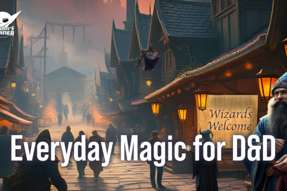 everyday magic for D&D